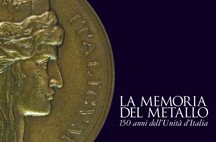 La Memoria dl Metallo - 150 dall'Unit d'Italia