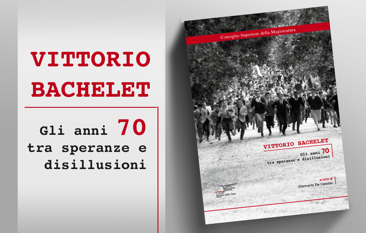 Un libro edito dal Poligrafico ricorda Vittorio Bachelet a 40 anni dalla scomparsa