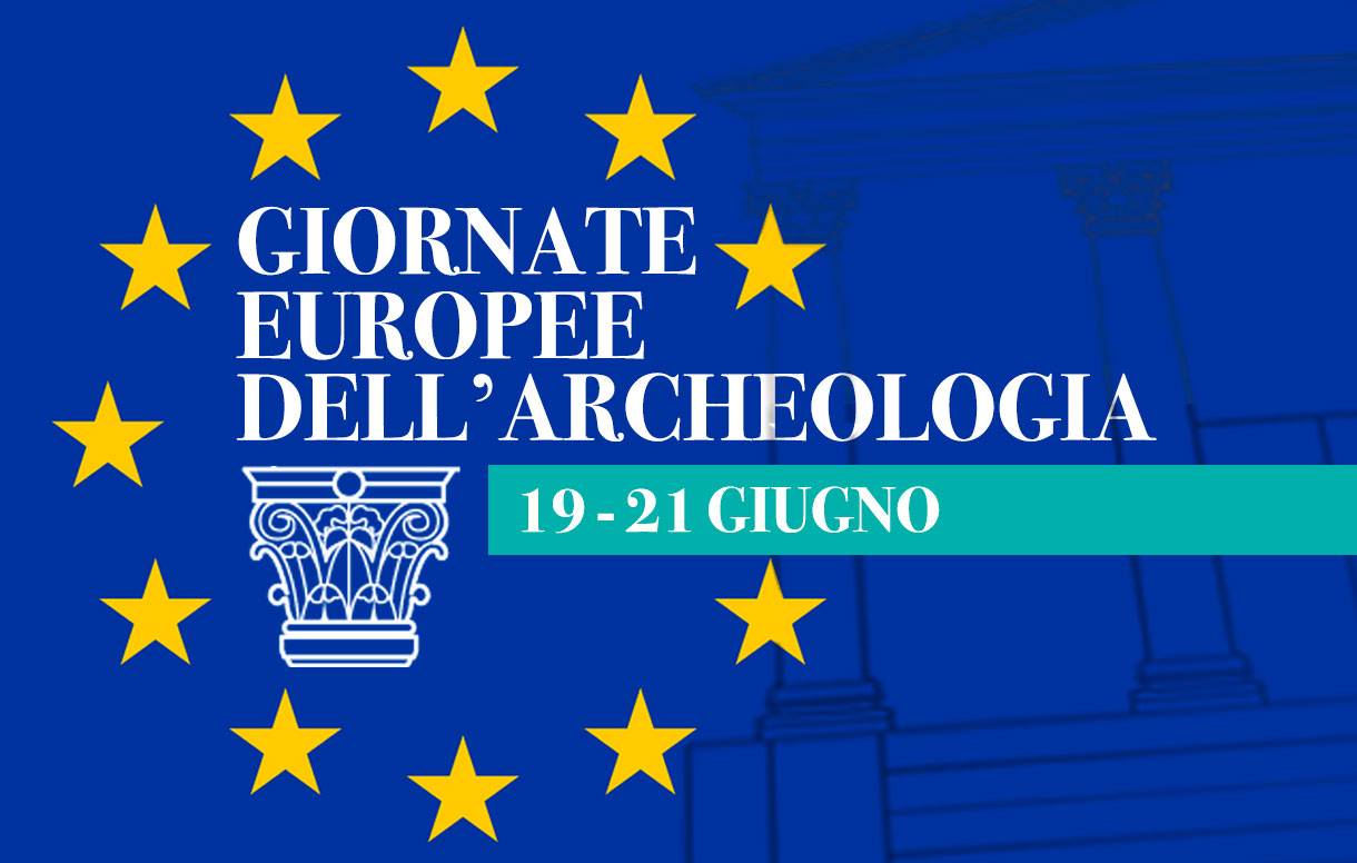 Giornate Europee dell'Archeologia, un viaggio tra passato e presente alla scoperta dei nostri siti archeologici